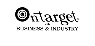ON TARGET WITH BUSINESS & INDUSTRY logo