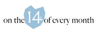 ON THE 14TH OF EVERY MONTH logo