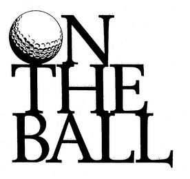 ON THE BALL