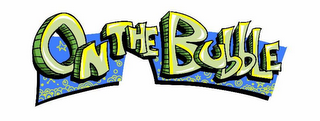 ON THE BUBBLE logo