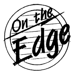 ON THE EDGE