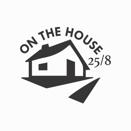 ON THE HOUSE 25/8 logo