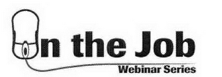 ON THE JOB WEBINAR SERIES logo