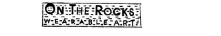 ON THE ROCKS WEARABLE ART logo