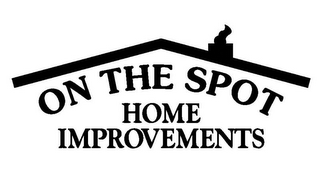 ON THE SPOT HOME IMPROVEMENTS logo