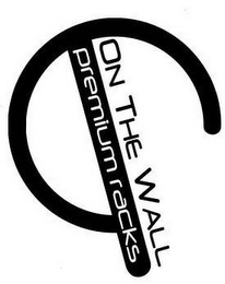 ON THE WALL PREMIUM RACKS logo