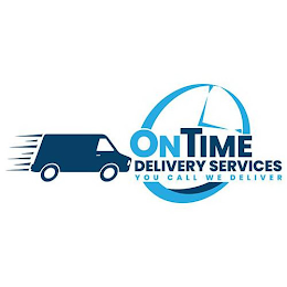 ON TIME DELIVERY SERVICES YOU CALL WE DELIVER logo