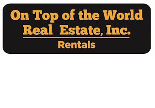 ON TOP OF THE WORLD REAL ESTATE, INC. RENTALS logo