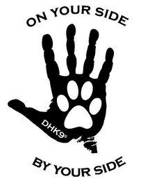 ON YOUR SIDE DHK9S BY YOUR SIDE logo