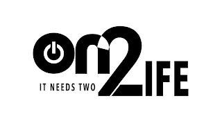 ON2 LIFE IT NEEDS TWO logo