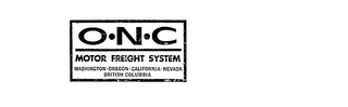 O.N.C MOTOR FREIGHT SYSTEM WASHINGTON-OREGON-CALIFORNIA-NEVADA BRITISH COLUMBIA logo