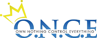 O.N.C.E OWN NOTHING CONTROL EVERYTHING logo