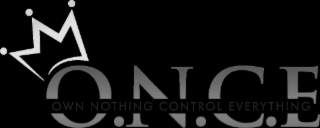 O.N.C.E  OWN NOTHING CONTROL EVERYTHING logo