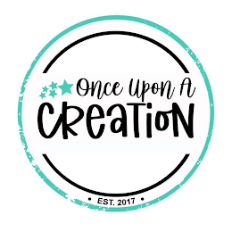 ONCE UPON A CREATION · EST. 2017 · logo
