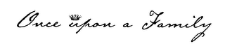 ONCE UPON A FAMILY logo