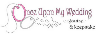 ONCE UPON MY WEDDING ORGANIZER & KEEPSAKE logo