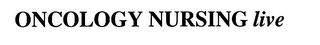 ONCOLOGY NURSING LIVE logo
