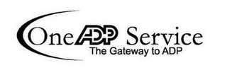 ONE ADP SERVICE THE GATEWAY TO ADP logo