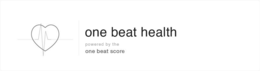 ONE BEAT HEALTH POWERED BY THE ONE BEAT SCORE logo