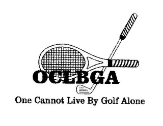 ONE CANNOT LIVE BY GOLF ALONE OCLBGA logo