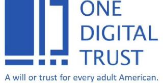 ONE DIGITAL TRUST A WILL OR TRUST FOR EVERY ADULT AMERICAN. logo