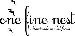 ONE FINE NEST HANDMADE IN CALIFORNIA logo