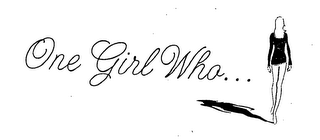 ONE GIRL WHO... logo