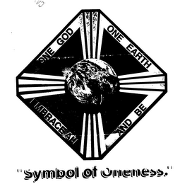 ONE GOD ONE EARTH EMBRACE ALL AND BE "SYMOBOL OF ONENESS." logo