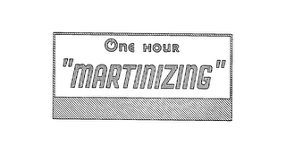 ONE HOUR "MARTINIZING" logo