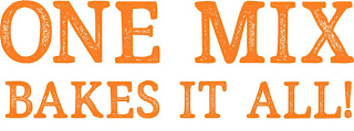 ONE MIX BAKES IT ALL! logo