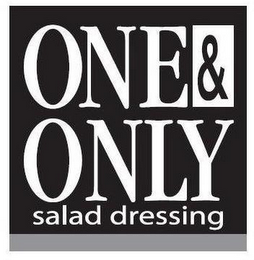 ONE & ONLY SALAD DRESSING logo