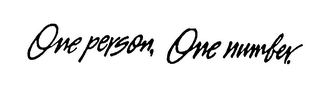 ONE PERSON, ONE NUMBER.