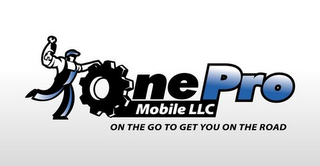ONE PRO MOBILE LLC ON THE GO TO GET YOU ON THE ROAD logo