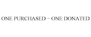 ONE PURCHASED = ONE DONATED logo