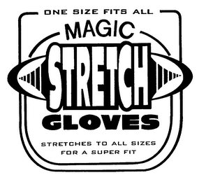 ONE SIZE FITS ALL MAGIC STRETCH GLOVES STRETCHED TO ALL SIZES FOR A SUPER FIT logo