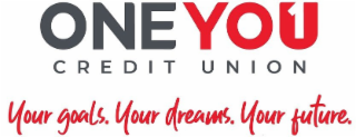 ONEYOU1 CREDIT UNION YOUR GOALS. YOUR DREAMS. YOUR FUTURE. logo