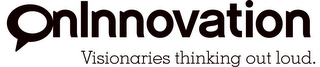 ONINNOVATION VISIONARIES THINKING OUT LOUD. logo