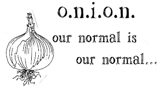 O.N.I.O.N. OUR NORMAL IS OUR NORMAL logo