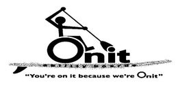 ONIT ABILITY BOARDS. "YOU'RE ON IT BECAUSE WE'RE ONIT" logo