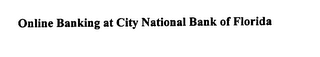 ONLINE BANKING AT CITY NATIONAL BANK OFFLORIDA logo