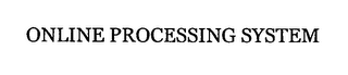 ONLINE PROCESSING SYSTEM logo