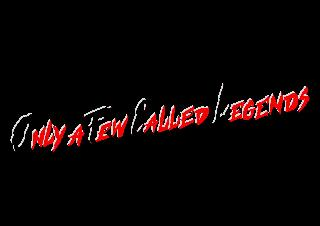 ONLY A FEW CALLED LEGENDS logo
