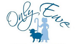 ONLY EWE