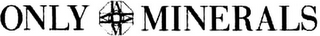 ONLY MINERALS logo