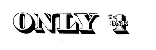 ONLY ONE $1 logo
