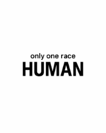 ONLY ONE RACE HUMAN logo