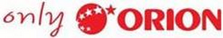 ONLY ORION logo