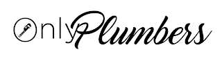 ONLY PLUMBERS logo
