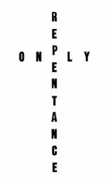 ONLY REPENTANCE logo