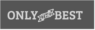 ONLY THE BEST logo